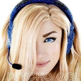 Psycho Girl net worth